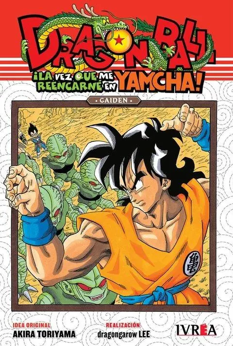 Dragon Ball ¡La vez que me reencarné en Yamcha!