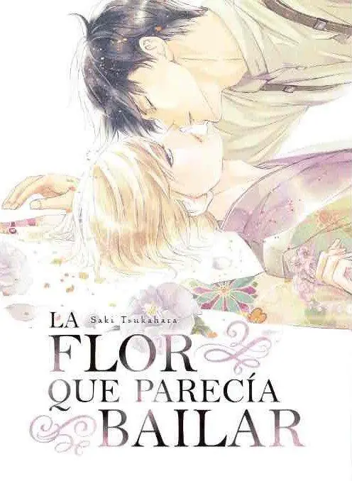 La Flor que parecia Bailar