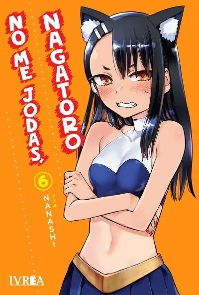 No Me Jodas, Nagatoro 06 - Ivrea Argentina