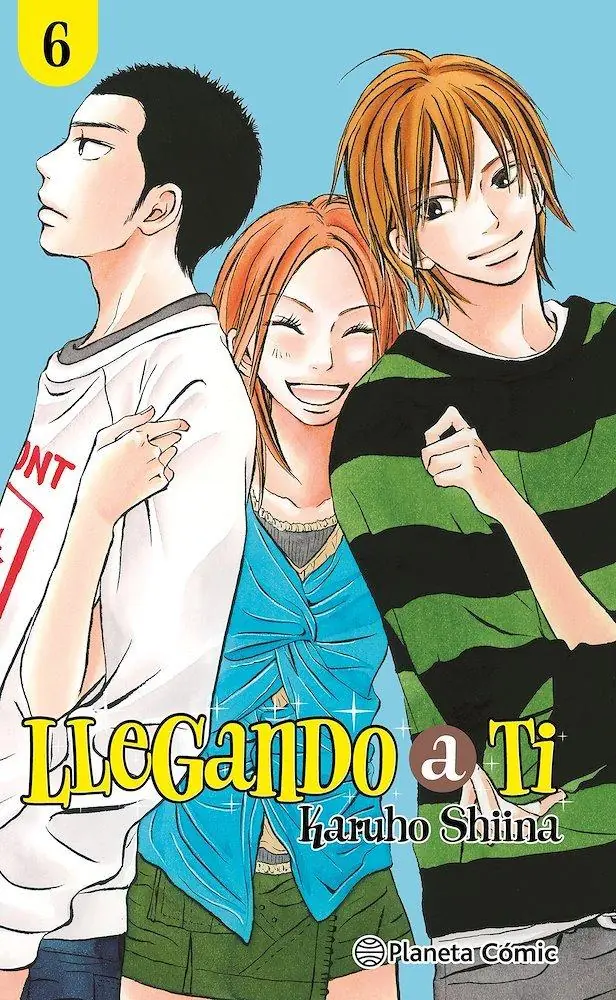 Llegando A Ti 06 - Planeta Comic