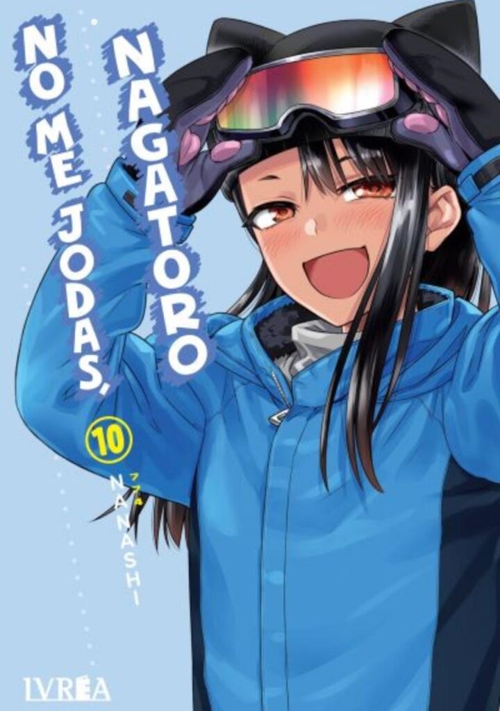 No Me Jodas, Nagatoro 10 - Ivrea Argentina
