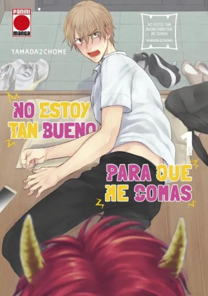 No estoy tan bueno para que me comas 01 - Panini Comic España