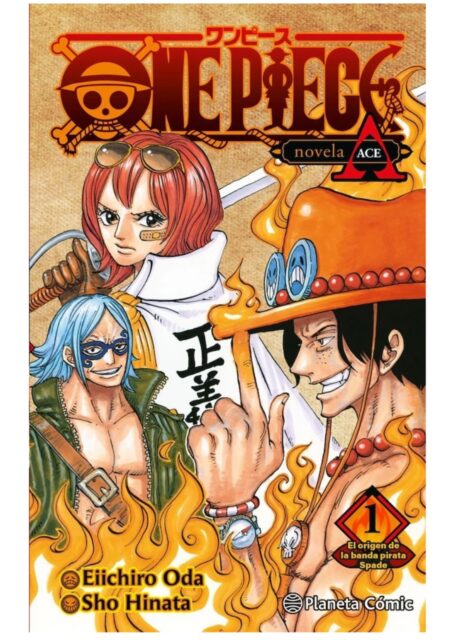 One Piece: Portgas Ace 01 - Novela