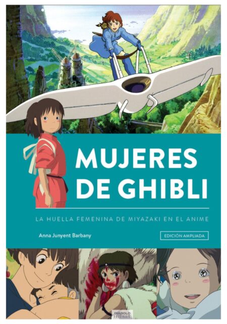 Mujeres De Ghibli La Huella Femenina De Miyazaki En Anime