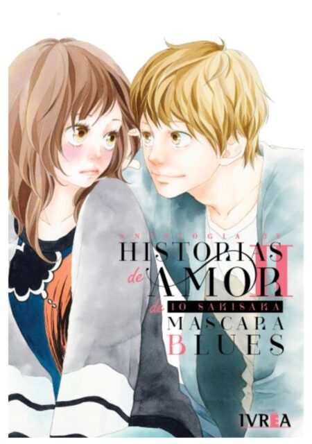 Antología de historias de amor de Io Sakisaka 2 Mascara Blues