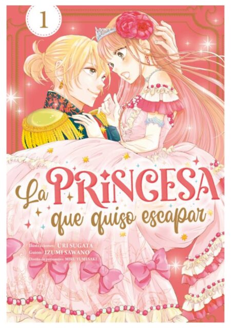 La princesa que se quiso escapar 01 - Arechi Manga
