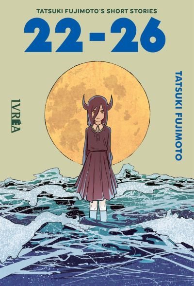 Tatsuki Fujimoto’s Short Stories 22 - 26 – Ivrea Argentina