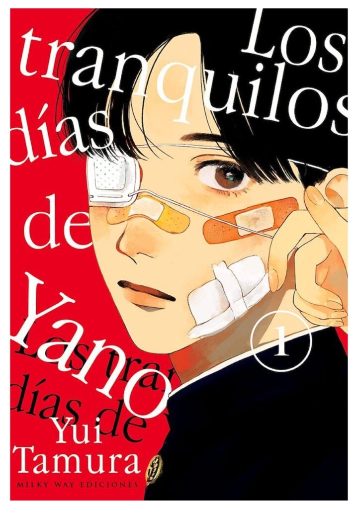 Los Tranquilos Dias De Yano 01 – Editorial Milky Way
