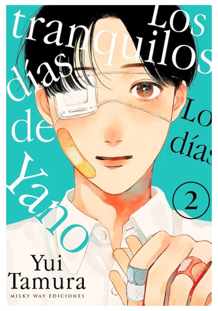 Los Tranquilos Dias De Yano 02 – Editorial Milky Way