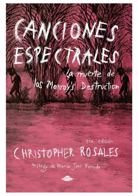 Canciones espectrales - Christopher Rosales