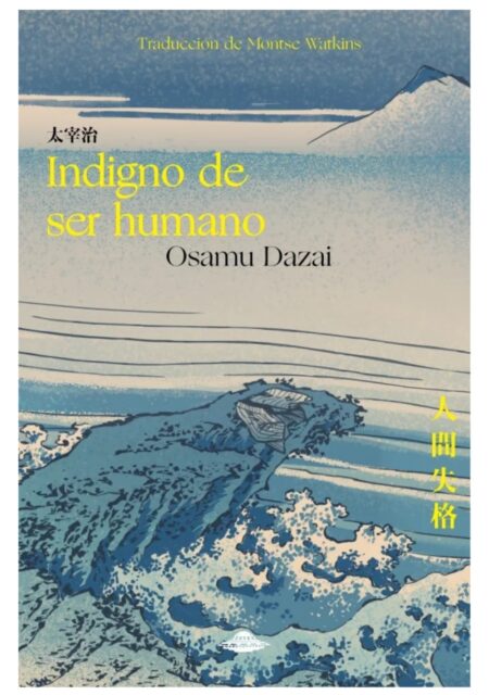 Indigno de ser humano - Osamu Dazai