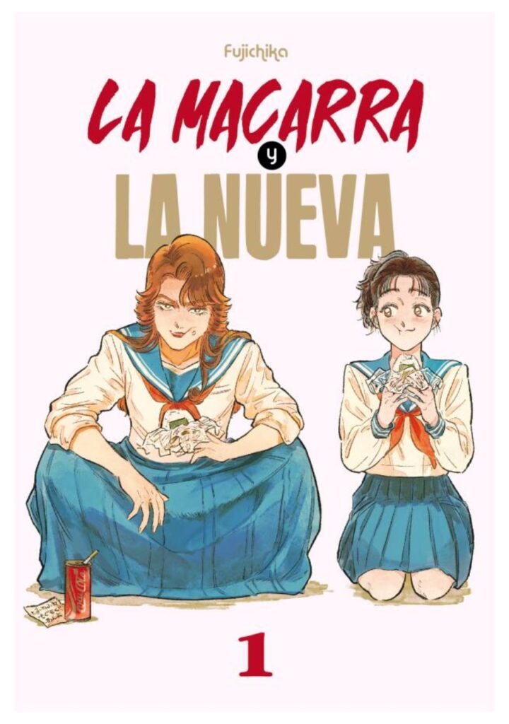 La macarra y la nueva 01 - Arechi Manga