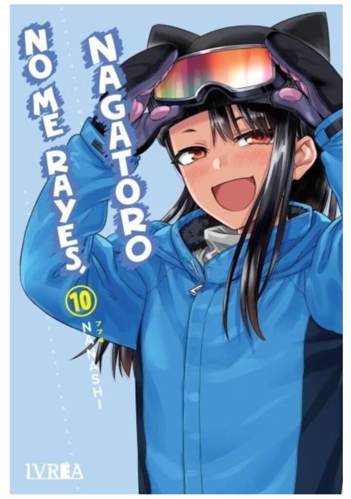 No Me Rayes Nagatoro 10 - Ivrea España
