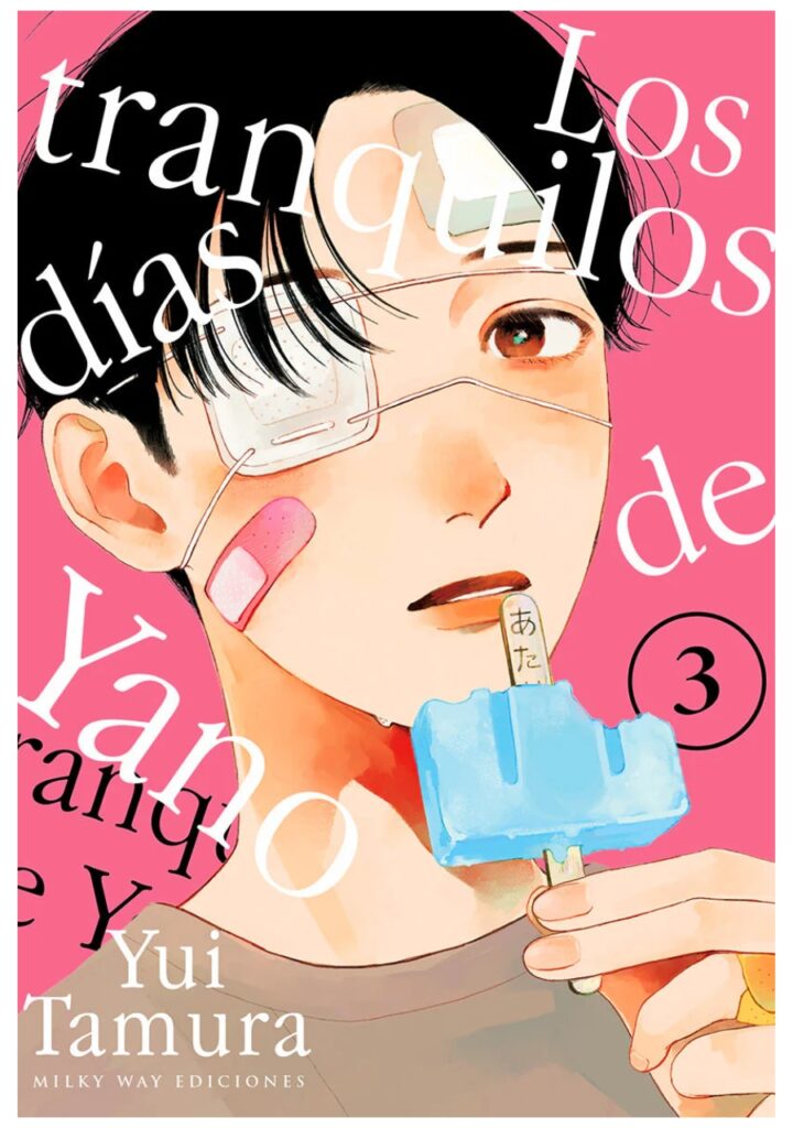 Los Tranquilos Dias De Yano 03 – Editorial Milky Way