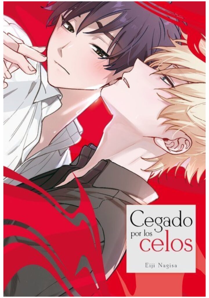 Cegado por los celos