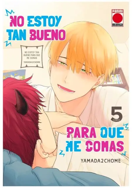 No estoy tan bueno para que me comas 05 – Panini Comic España