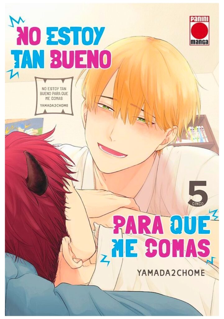 No estoy tan bueno para que me comas 05 – Panini Comic España