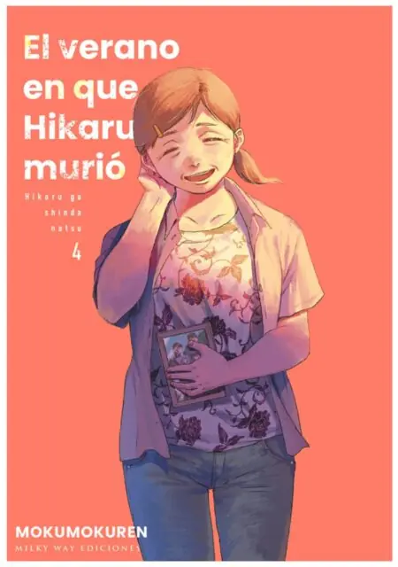 El Verano En Que Hikaru Murio 04 - Editorial Milky Way
