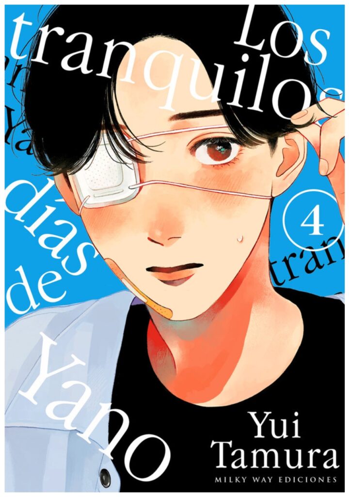 Los Tranquilos Dias De Yano 04 – Editorial Milky Way