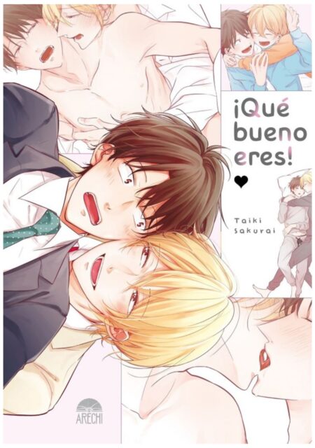 ¡Qué bueno eres! - Arechi Manga