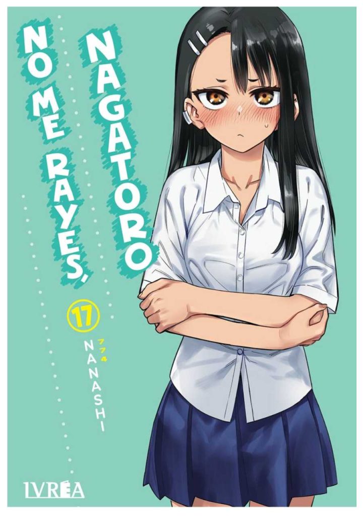 No Me Rayes Nagatoro 17 - Ivrea España