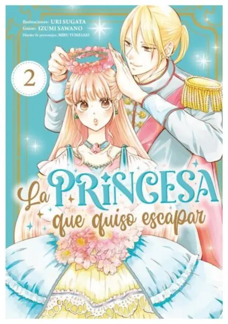 La princesa que se quiso escapar 02 - Arechi Manga