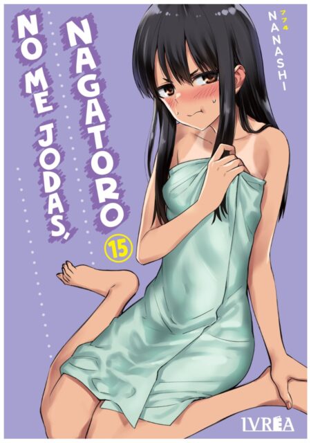 No Me Jodas, Nagatoro 15 - Ivrea Argentina