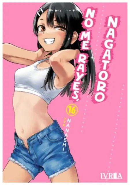 No Me Rayes Nagatoro 16 - Ivrea España
