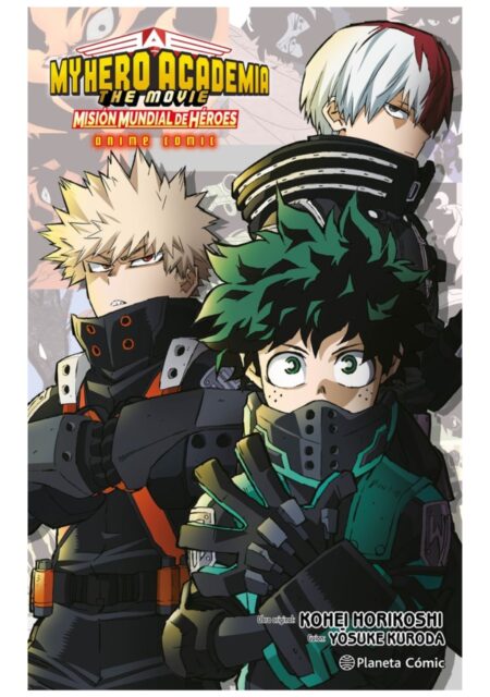 My Hero Academia: Misión Mundial de héroes Anime comic - Planeta Comic España