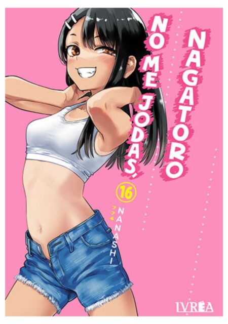 No Me Jodas, Nagatoro 16 - Ivrea Argentina