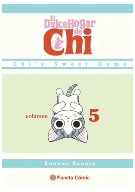El dulce hogar de Chi 05 - Planeta Comic