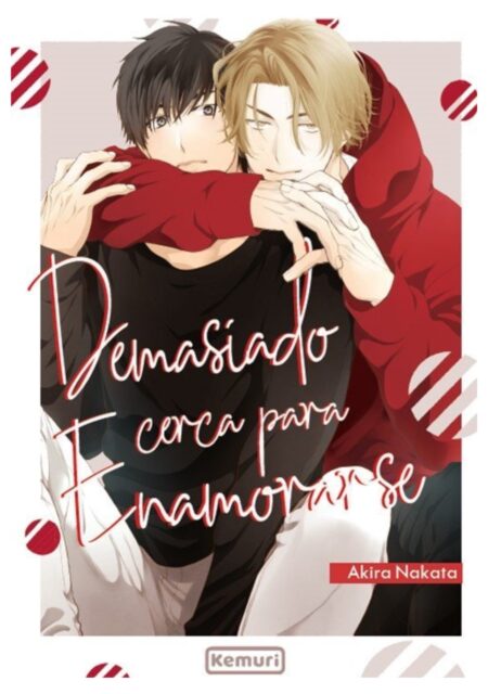 Demasiado cerca para enamorarse - Kemuri Ediciones