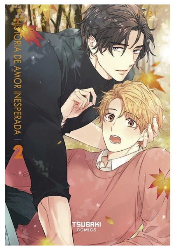 Historia de amor inesperada 02 - Tsubaki Comics