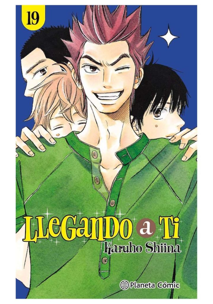 Llegando A Ti 19 - Planeta Comic