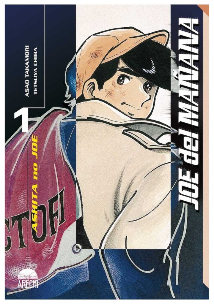 Joe del mañana 01 - Arechi Manga
