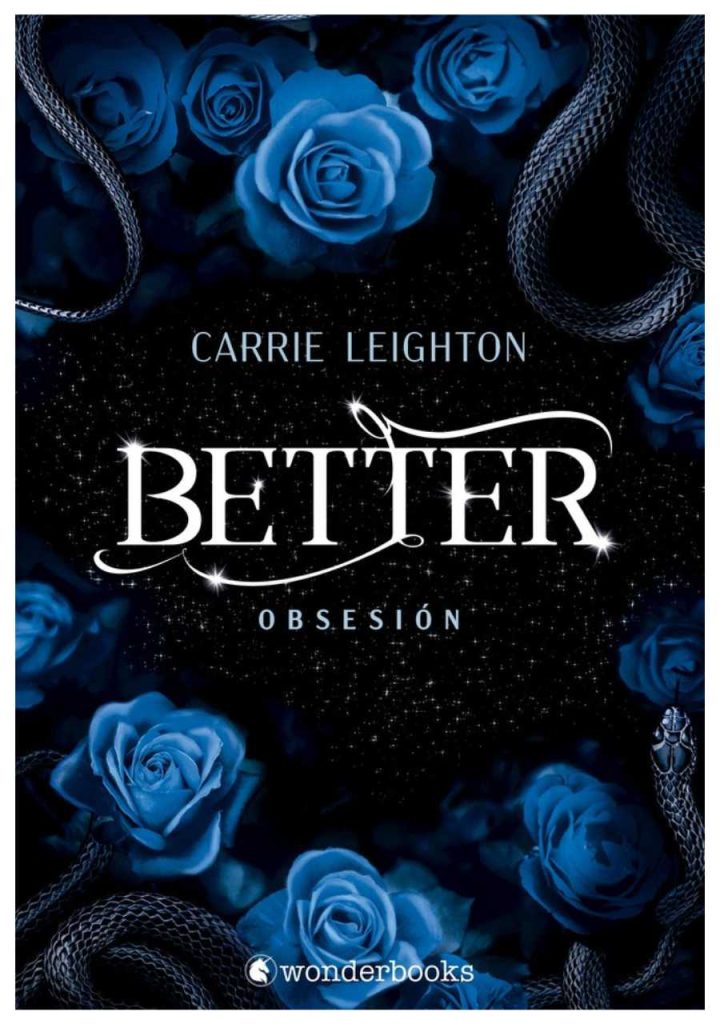 Better. Obsesión