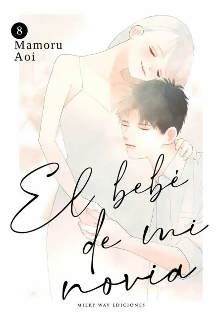 El bebé de mi novia 08 - Editorial Milky Way