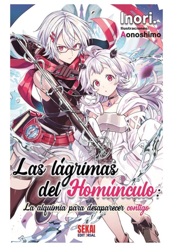 Las lágrimas del homúnculo: La alquimia para desaparecer contigo – Sekai Editorial