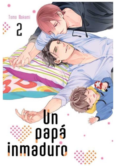 Un papá inmaduro 02 - Arechi Manga
