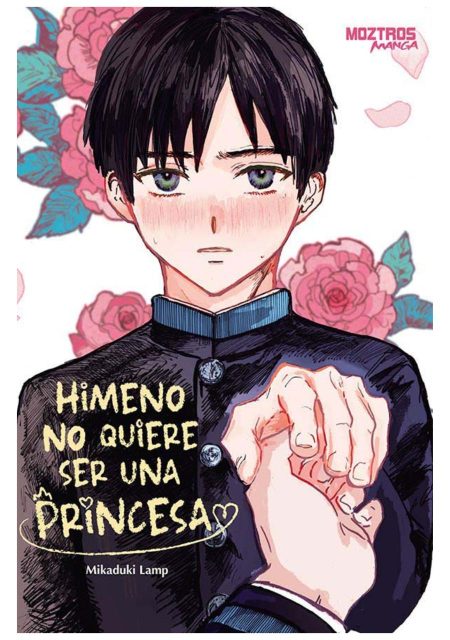 Himeno no quiere ser una princesa - Moztros España