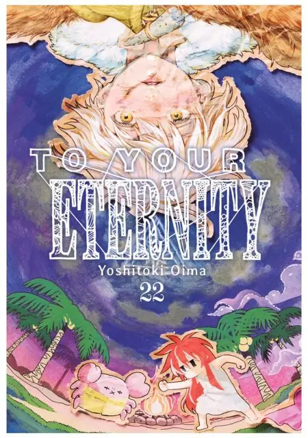 To Your Eternity 22 - Milky Way