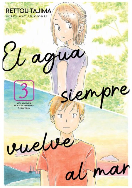 El agua siempre vuelve al mar 03 - Milky Way