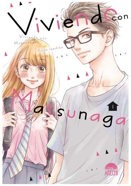 Viviendo con Matsunaga 01 - Arechi Manga