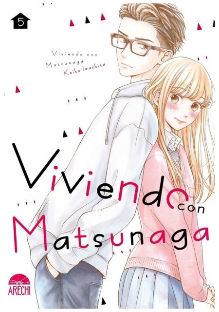 Viviendo con Matsunaga 05 - Arechi Manga