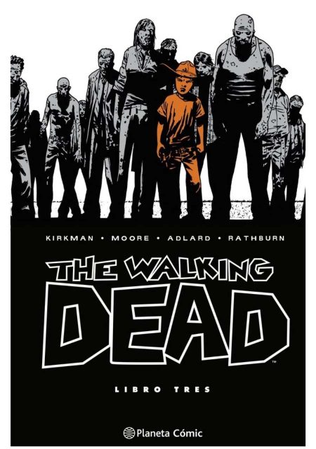 The Walking Dead 03 - Planeta Comic España