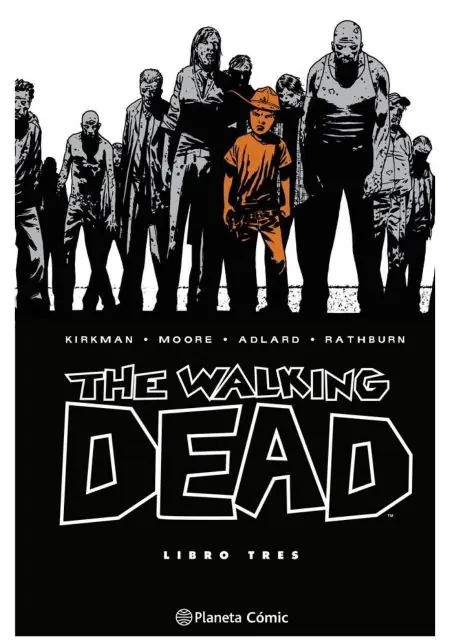 The Walking Dead 03 - Planeta Comic España