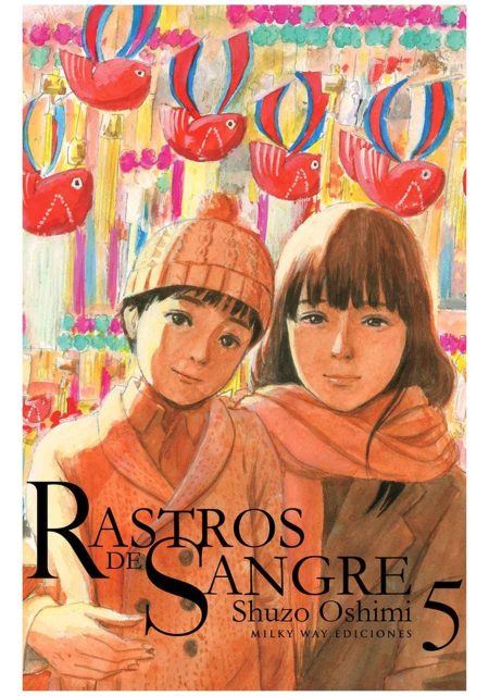 Rastros de Sangre 05 - Milky Way
