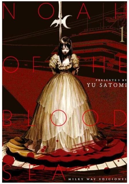 Noah of the Blood Sea 01 - Milky Way