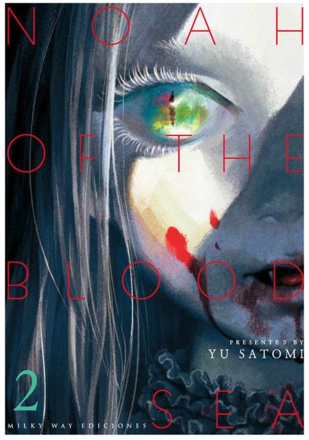 Noah of the Blood Sea 02 - Milky Way