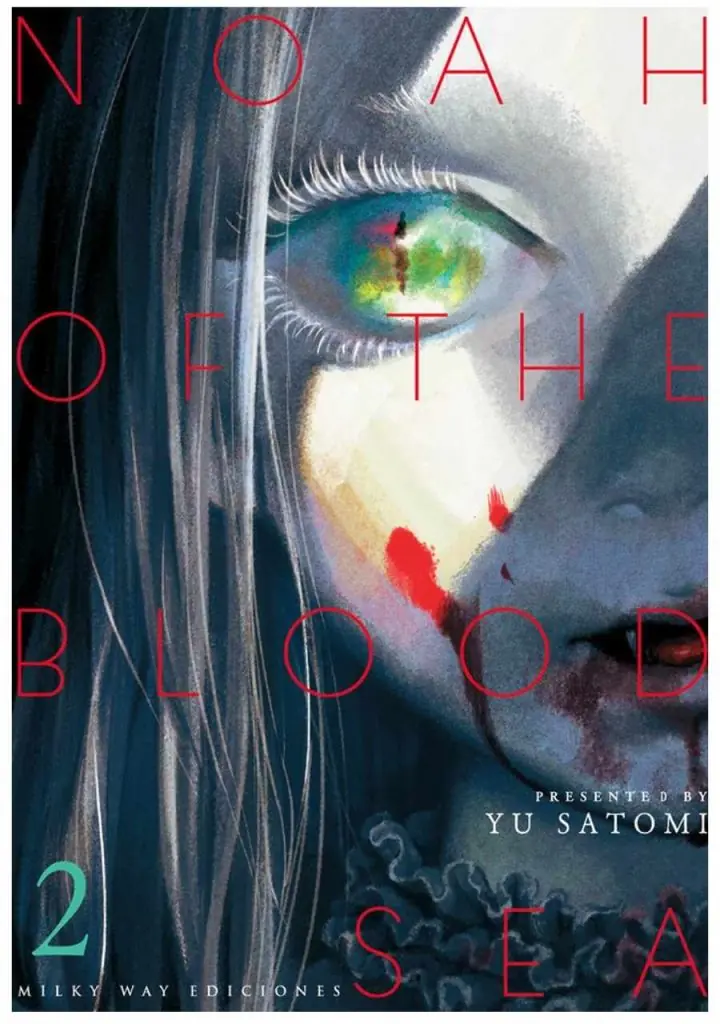 Noah of the Blood Sea 02 - Milky Way